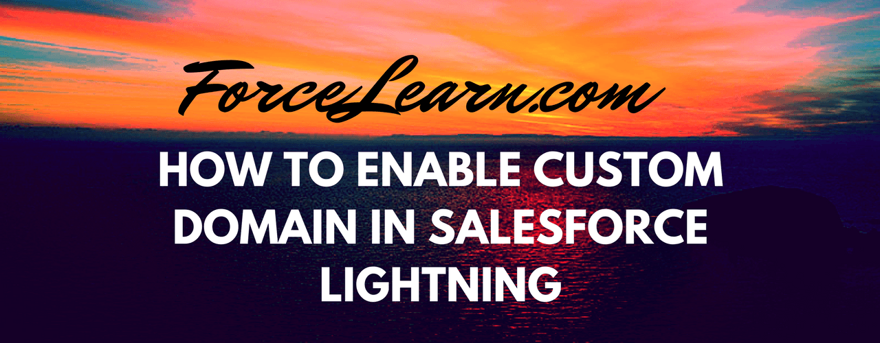 Enable custom domain in salesforce